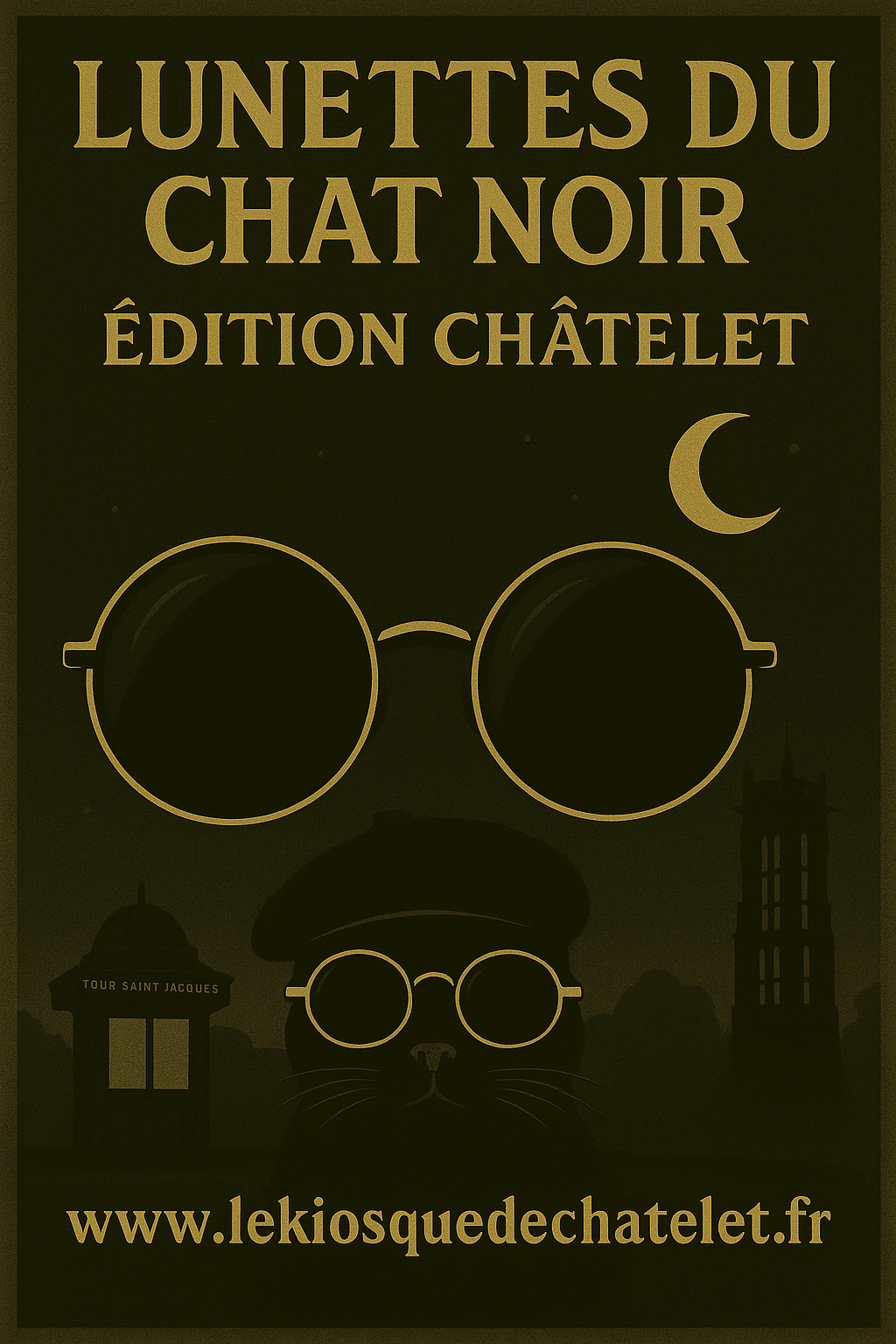 Lunettes du Chat Noir — Édition Châtelet