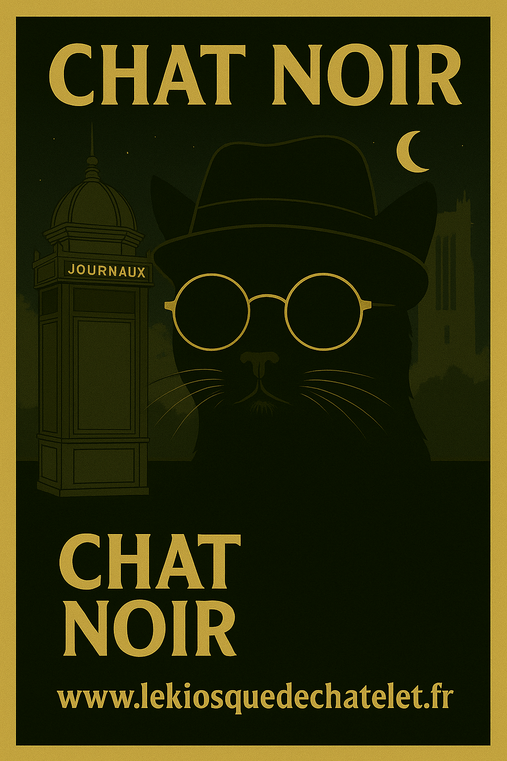Lunettes du Chat Noir — Édition Châtelet